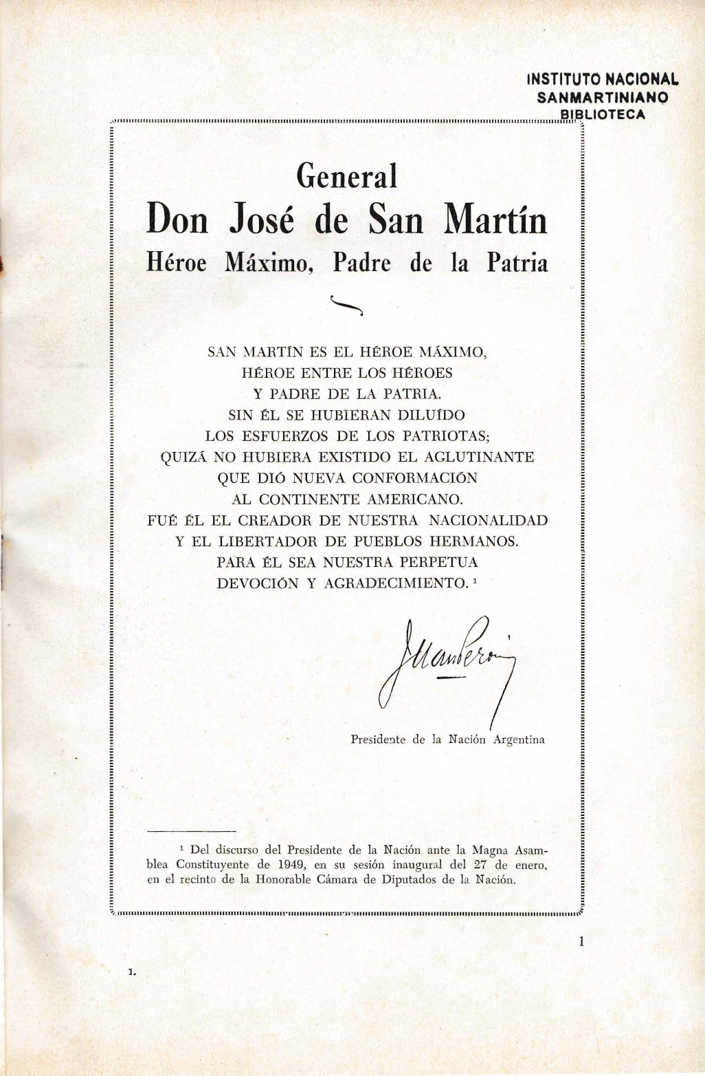 Perón inaugura la sede actual del Instituto Nacional Sanmartiniano